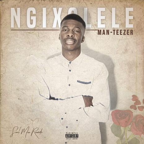 Ngixolele | Boomplay Music