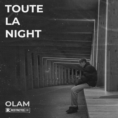 Toute la night | Boomplay Music