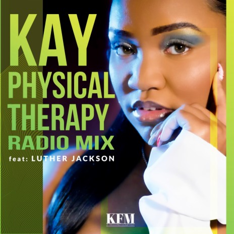 Physical Therapy (Radio Mix) ft. LUTHER JACKSON | Boomplay Music