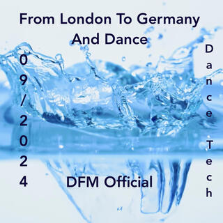 From Germany To France & Dance