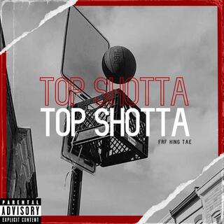 Top Shotta lyrics | Boomplay Music