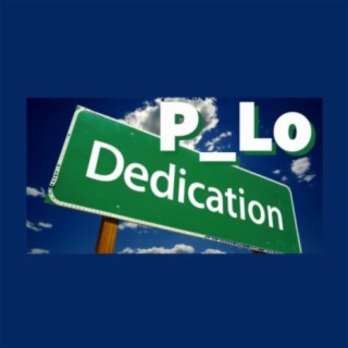 Dedication lyrics | Boomplay Music