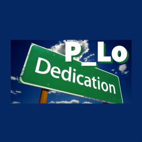 Dedication | Boomplay Music