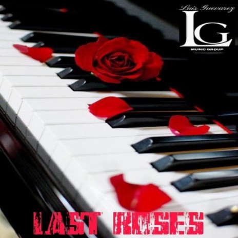 Last Roses | Boomplay Music