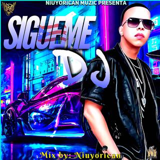 Sigueme DJ (Special Version by Niuyorican Muzic)