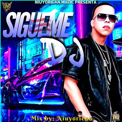 Sigueme DJ (Special Version by Niuyorican Muzic) | Boomplay Music