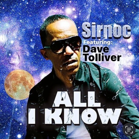 All I Know ft. Dave Tolliver | Boomplay Music