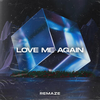 Love Me Again