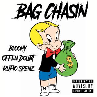 BAG CHASIN (REMIX)