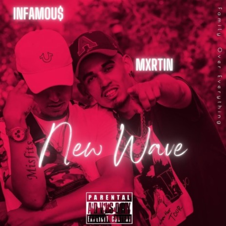 New Wave (Lately) ft. Infamou$ | Boomplay Music