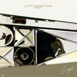 Litty Something (Freestyle) lyrics | Boomplay Music