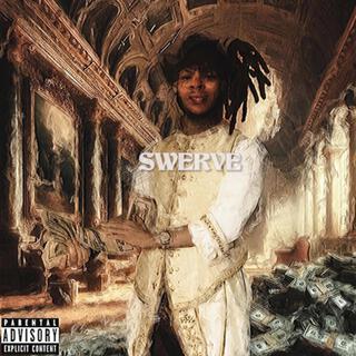 Swerve lyrics | Boomplay Music