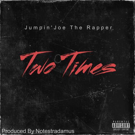 Two Times | Boomplay Music