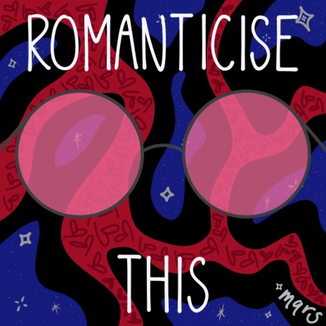 romanticise this | Boomplay Music