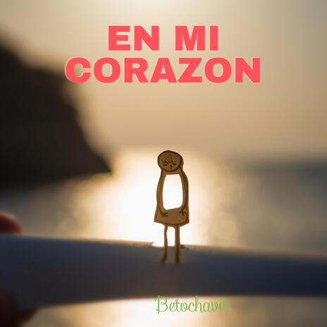 En mi corazon | Boomplay Music