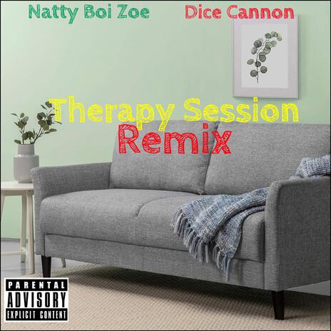 Therapy Session (Remix) ft. Dice Cannon | Boomplay Music