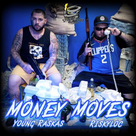 Money Moves ft. Risky Loc | Boomplay Music