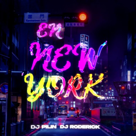 En New York (Remix) ft. Dj Pilin | Boomplay Music