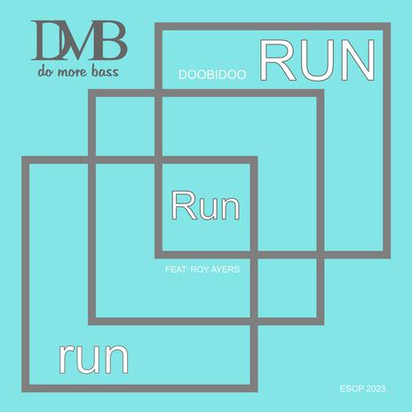 RUN Run run ft. Roy Ayers | Boomplay Music