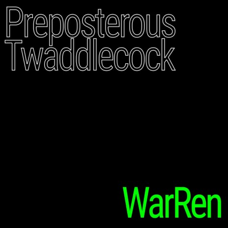 Proposterous Twaddlecock | Boomplay Music