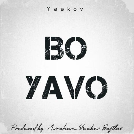 Bo Yavo | Boomplay Music