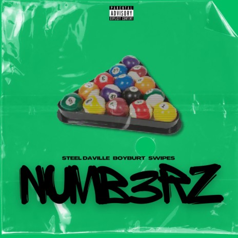 NUMB3RZ ft. Steel DaVille & Swipes | Boomplay Music