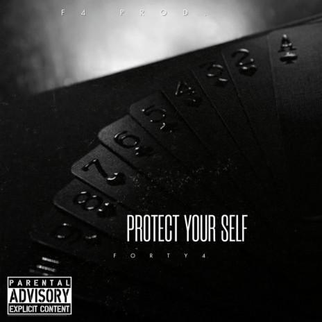 PROTECT YOUR SELF | Boomplay Music