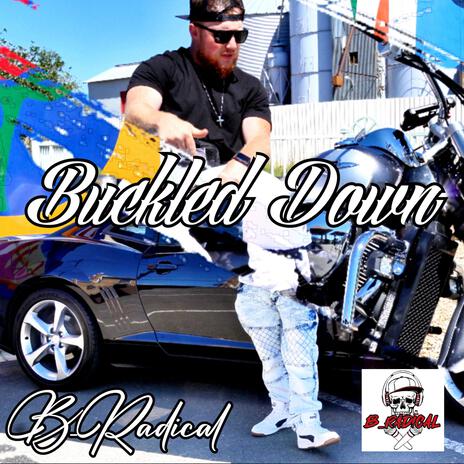 Buckled Down | Boomplay Music