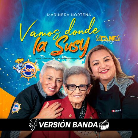 Vamos donde la Susy (Versión Banda)