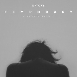 Temporary (Anna's Song) lyrics | Boomplay Music