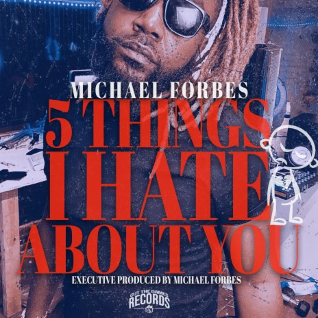 5 Things I hate about you | Boomplay Music
