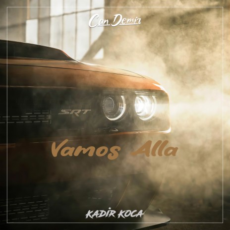 Vamos Alla (Remix) ft. Kadir Koca