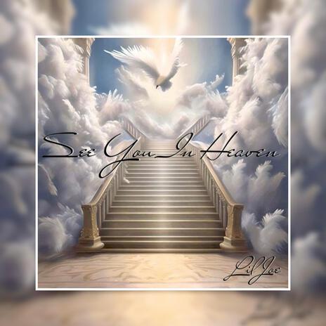 See You In Heaven | Boomplay Music