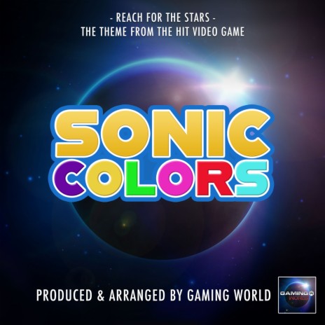 SONIC COLORS REACH FOR THE STARS ANIMATED LYRICS 