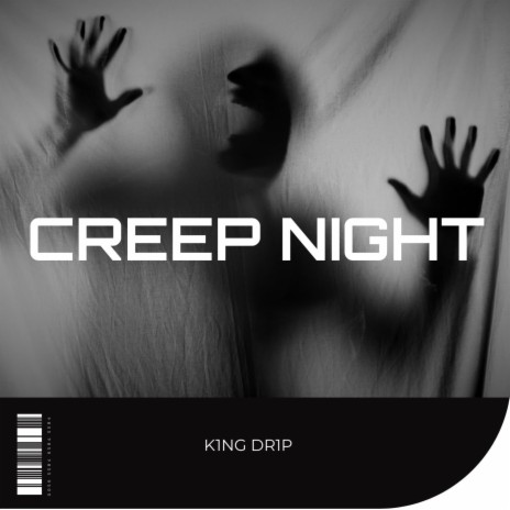 CREEP NIGHT | Boomplay Music