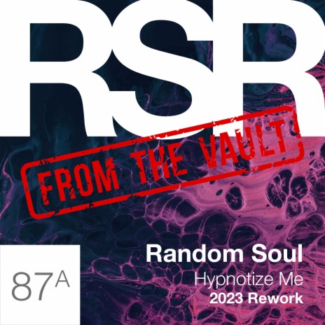 Hypnotize Me (Random Soul 2023 Classic Remix) | Boomplay Music