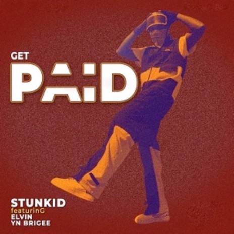 Get Paid ft. Elvin & YN Brigee