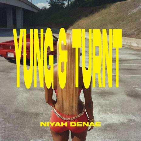 Yung & Turnt | Boomplay Music