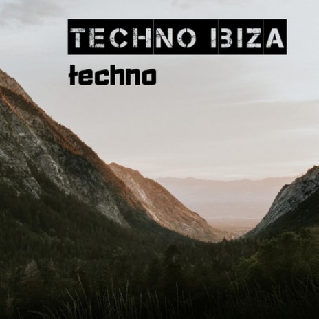 Techno Ibiza | Boomplay Music