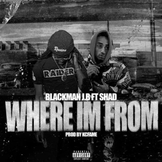 Where im from lyrics | Boomplay Music