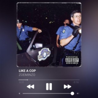 Like A Cop