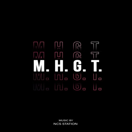 M. H. G. T. | Boomplay Music