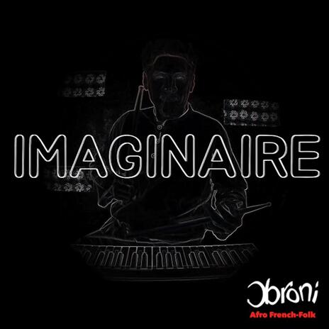 Imaginaire | Boomplay Music