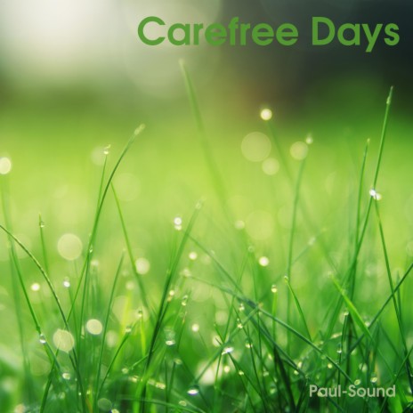 Сarefree Days | Boomplay Music