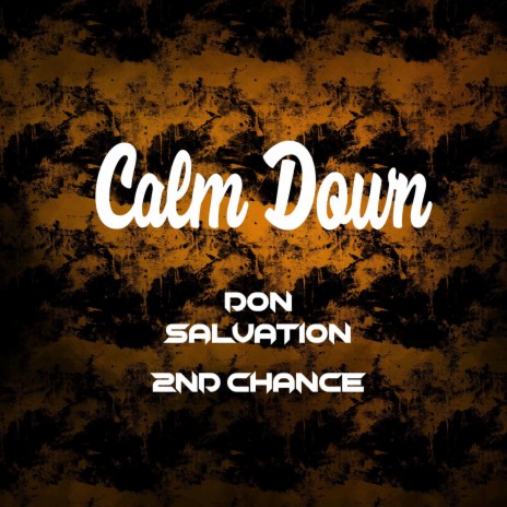 Calm Down Edit ft. Don Salvation | Boomplay Music