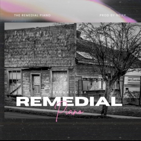 The Remedial Piano | Boomplay Music