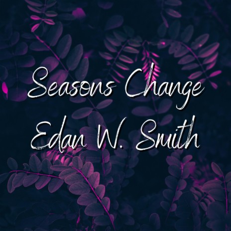 Seasons Change ft. Nikki Smash | Boomplay Music
