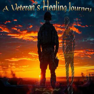 A Veterans Healing Journey