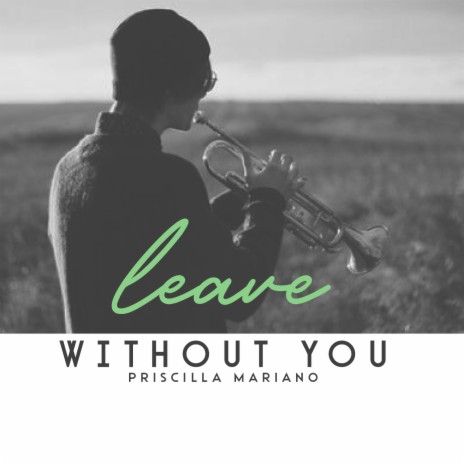 Leave Without You (Jazz)