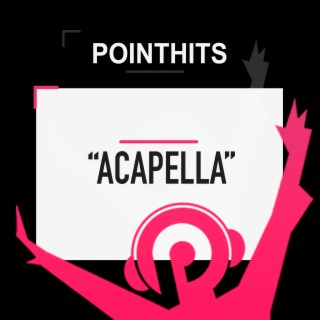 Pointhits Acapellas